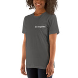 "Be inspired" Unisex t-shirt